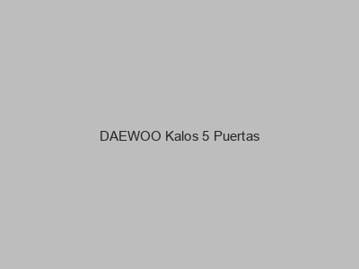 Enganches económicos para DAEWOO Kalos 5 Puertas